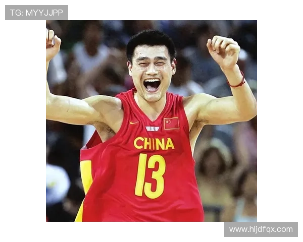 科林森姚明携手共创篮球传奇新篇章展现体育精神与友谊的力量